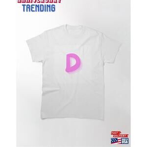 D For Daring Classic Tshirt